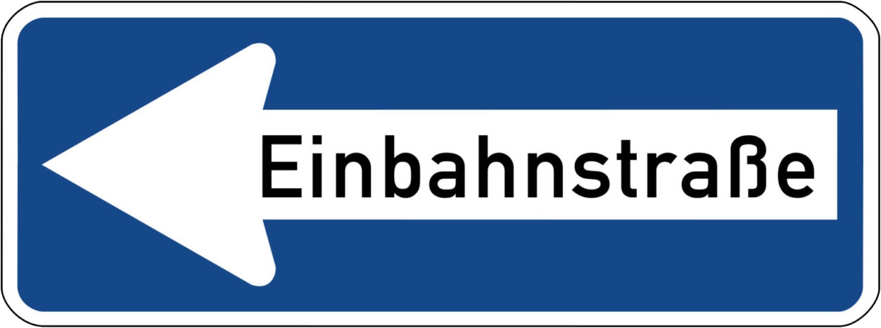 Verkehrsschild Einbahnstraße